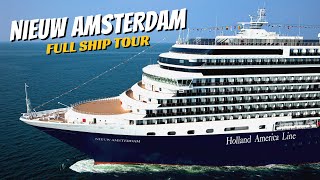 HAL Nieuw Amsterdam  Full Ship Tour amp Review 4K  All Public Spaces  Holland America Line [upl. by Daffodil]