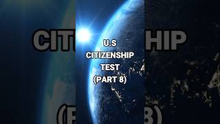 US Citizenship Test  Part 8 quiz uscitizenship quizetime [upl. by Ocire733]