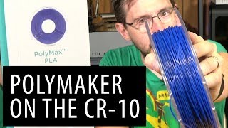 How To Use Polymaker PolyMax PLA on the Creality Cr10 3D Printer [upl. by Grata]