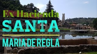 🇲🇽Historia de la ex Hacienda Santa Maria Regla I Hidalgo [upl. by Eityak943]