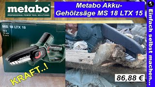 Metabo Akku Gehölzsäge MS 18 LTX1 ein Flop [upl. by Cece272]