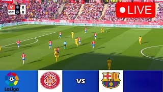 🔴LIVE  Girona vs Barcelona  La Liga 202425  Barcelona Match Today  Full Match Streaming [upl. by Ailaham78]