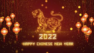 Happy Chinese New Year 2022  Year of the Tiger 🐯 [upl. by Baese908]