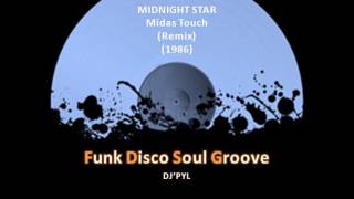 MIDNIGHT STAR  Midas Touch Remix 1986 [upl. by Virgil875]