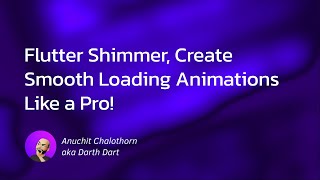 Dart แบบ Dart Dart EP159 Flutter Shimmer Create Smooth Loading Animations Like a Pro [upl. by Fons946]