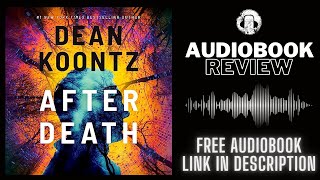 After Death Audiobook Review  Dean Koontz Audiobook Review [upl. by Akeemahs]