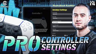 eFootball™ 2024  🎮 Pro Player Controller Settings [upl. by Ahsaet]