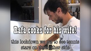 Rafa Cooks For His Wife On Lockdown  Coronavirus [upl. by Lonna]