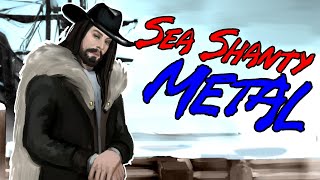 SEA SHANTY METAL  quotBarretts Privateersquot with CalebHylesannapantsuPeytonParrish Richaad amp Colm [upl. by Ymmas456]