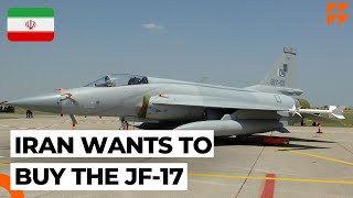 Iran Expresses Interest in Acquiring China  Pakistan’s JF17 Fighter Jets [upl. by Yrellih]