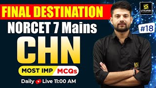 NORCET Special  CHN  Theory MCQs amp PYQs  NORCET 7 Mains  Final Destination  CHN By Sagar Sir [upl. by Sylvia]