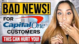 CAPITAL ONE CUSTOMERS BEWARE THIS BAD NEWS CAN HURT YOUR CREDIT SCORES [upl. by Ahseikal]