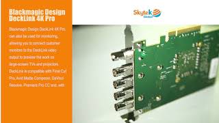 Blackmagic Design DeckLink 4K Pro [upl. by Aruabea]