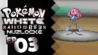 Pokemon White Randomizer Nuzlocke  Part 3  OH MAN [upl. by Cohe]