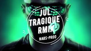 JuL Tragique RMIX Nabs Prod [upl. by Ezar]