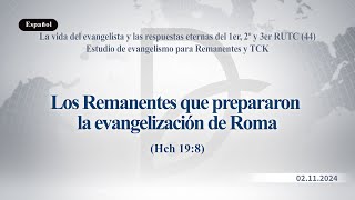 02112024 Estudio de evangelismo para Remanentes y TCK [upl. by Morry]