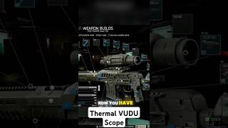 How to Build a Thermal Vudu Scope Without SPT in Tarkov [upl. by Allerym779]