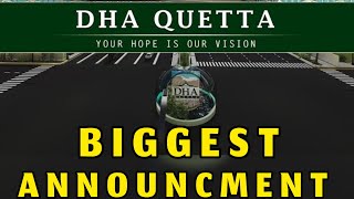 DHA QUETTA Biggest Announcement of The Year 📣  Balloting 2024 [upl. by Analak135]