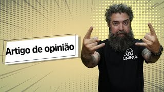 Artigo de Opinião  Brasil Escola [upl. by Ayatahs]