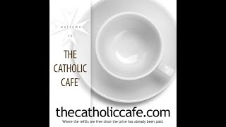 The Catholic CaféCleansing Your Temple The Temple Of The Spirit030424 [upl. by Suidaht]