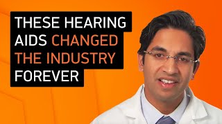 These Hearing Aids Changed The Hearing Industry Forever [upl. by Lorena769]