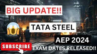 TATA Steel AEP 2024  Aspiring Engineers Program  TATA Steel written Test Dates [upl. by Asyral913]