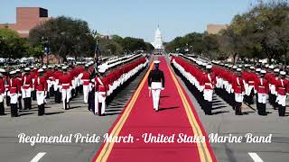 Regimental Pride March  United States Marine Band [upl. by Davis252]