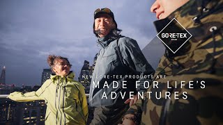 New GORETEX Products are Made for Life´s Adventures [upl. by Lasonde]