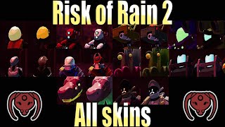 Risk of Rain 2 all skins Til Captain [upl. by Kcirded818]