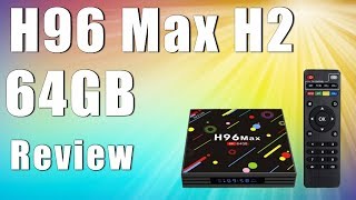 H96 Max H2 64GB Android 4K TV Box Review [upl. by Sidran270]