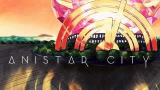 Anistar City  Sped up version [upl. by Nekial]