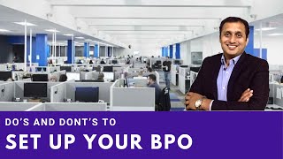 Dos and Donts when setting up BPO or call center business  Ameya Damle [upl. by Latreece]