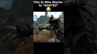 This Is Why Skyrim Is quotGOATEDquot 😂 skyrim skyrimanniversary elderscrolls shorts [upl. by Carlisle971]