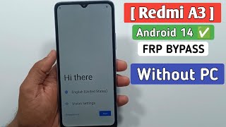 Redmi A3 Frp Unlock  Redmi A3 Frp Bypass Android 14  Google Account Bypass Without Pc [upl. by Ivel]