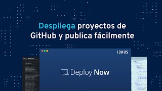 Despliega proyectos de GitHub y publica fácilmente Deploy Now de IONOS [upl. by Llenrub]