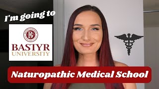 Im going to Naturopathic Medical School amp heres why [upl. by Millman648]