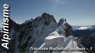 Traversée Rochefort Jorasses  première partie  Les Arêtes de Rochefort [upl. by Shaeffer]