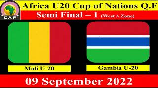 Semi Final1 Mali U20 vs Gambia U20Football Match  09 September 2022Africa U20 Cup of Nations QF [upl. by Noemad646]