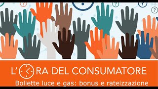 Bollette luce e gas bonus e rateizzazione [upl. by Radborne]