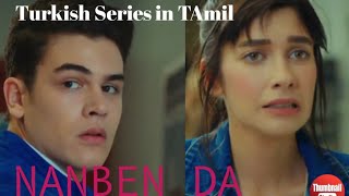 4N1K First love Turkish Series Explained in Tamil [upl. by O'Donnell]