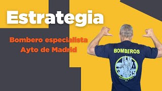 OPOSICIÓN BOMBERO AYUNTAMIENTO DE MADRID ESTRATEGIA [upl. by Madlen]