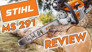 STIHL MS 291 Review Farm Boss [upl. by Akehsal]