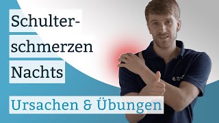 Schulterschmerzen Nachts  Ursachen amp Übungen [upl. by Forest]