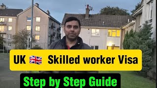 UK 🇬🇧 Skilled worker Visa a step by step guide [upl. by Yreneh]