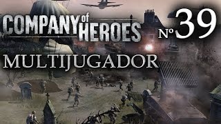 Company of Heroes  39ª Partida Multijugador Vimoutiers  1000 Puntos [upl. by Figueroa]