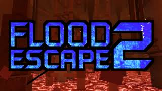 Flood Escape 2 OST  Active Volcanic Mines [upl. by Sydel]