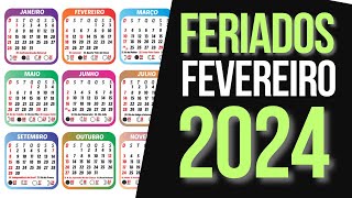 ➥ FERIADOS NACIONAIS FEVEREIRO 2024  CALENDÁRIO FEVEREIRO 2024 COM FERIADOS [upl. by Nnylkoorb563]