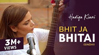 Hadiqa Kiani  Bhit Ja Bhitai  WAJD  The Sindhi Chapter  Official Music Video [upl. by Ahtennek]