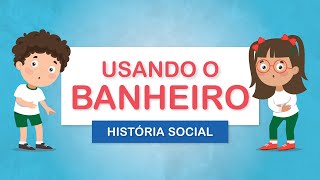 História Social Ir ao banheiro [upl. by Sherburne275]