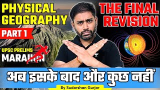 Marathon Complete Physical Geography Revision for UPSC Prelims 2024  By Sudarshan Gurjar  PART 1 [upl. by Htebazile504]